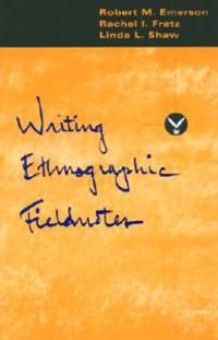 Writing Ethnographic Fieldnotes