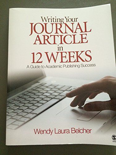 Writing Your Journal Article in Twelve Weeks