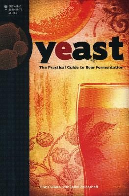 Yeast : the practical guide to beer fermentation