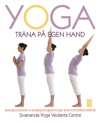 Yoga : träna på egen hand