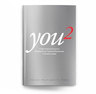 You2: A High-Velocity Formula for Multiplying Your Personal Effectiveness in Quantum Leaps