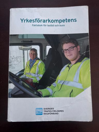 Yrkesförarkompetens Faktabok för lastbil och buss