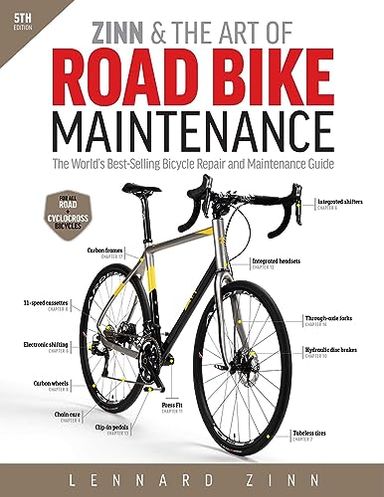 Zinn & the Art of Road Bike Maintenance