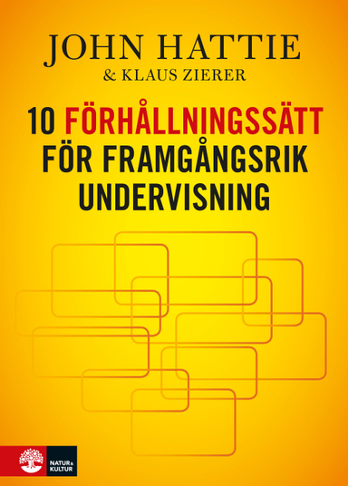 10 förhållningssätt för framgångsrik undervisning; John Hattie, Klaus Zierer; 2019