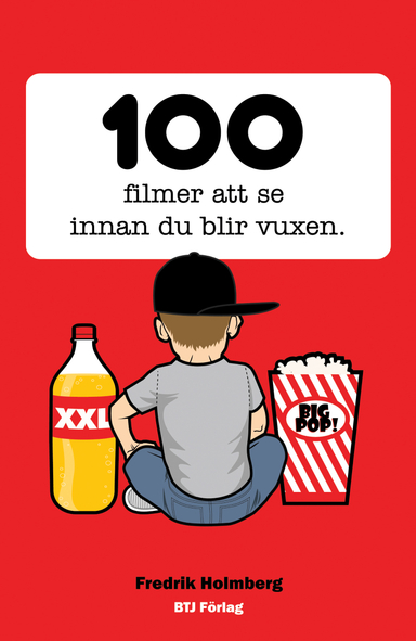 100 filmer att se innan du blir vuxen; Fredrik Holmberg; 2012