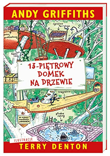 13-piętrowy domek na drzewie; Andy Griffiths; 2018