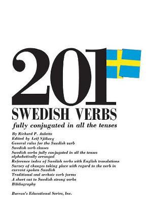 201 Swedish Verbs: Fully Conjugated in All the Tenses; Richard Auletta, Sjoberg Leif; 1977