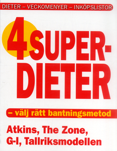 4 superdieter : välj rätt bantningsmetod; Britt-Marie Rasque; 2005