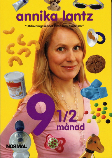 9 1/2 månad; Annika Lantz; 2006