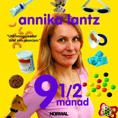 9 1/2 månad; Annika Lantz; 2007