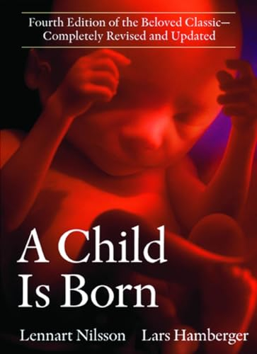 A child is born; Lennart Nilsson; 2003