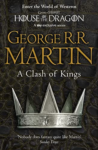 A Clash of Kings; George R R Martin; 2011