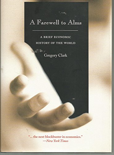 A Farewell to Alms; Gregory Clark; 2007