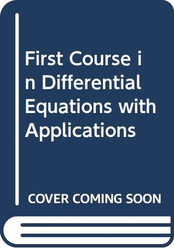 A first course in differential equations with applications; Dennis G. Zill; 1982