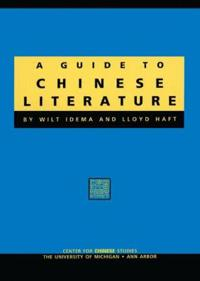 A guide to Chinese literature; Idema; 1997