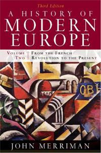 A History of Modern Europe; John Merriman; 2009