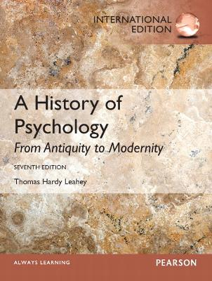 A History of Psychology; Thomas Leahey; 2012