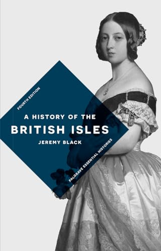 A History of the British Isles; Jeremy Black; 2016