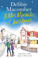 A Mrs Miracle Christmas; Debbie Macomber; 2019