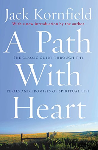 A Path With Heart; Jack Kornfield; 2002