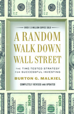 A Random Walk Down Wall Street; Malkiel Burton G.; 2011