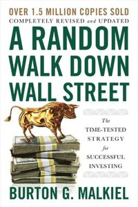 A Random Walk Down Wall Street; Burton G. Malkiel; 2020