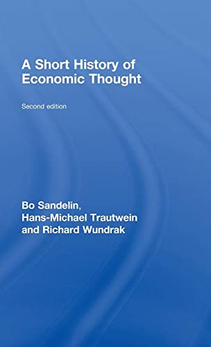 A Short History of Economic Thought; Bo Sandelin, Hans-Michael Trautwein; 2008