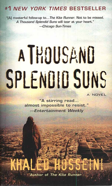 A thousand splendid suns; Khaled Hosseini; 2008