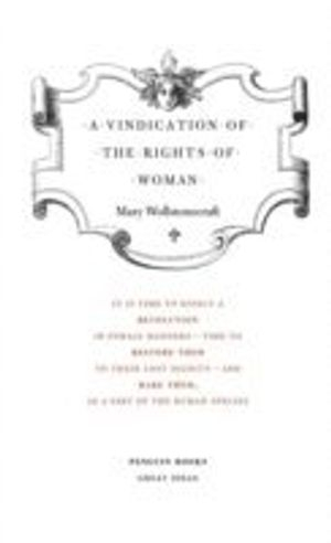 A Vindication of the Rights of Woman; Mary Wollstonecraft; 2004