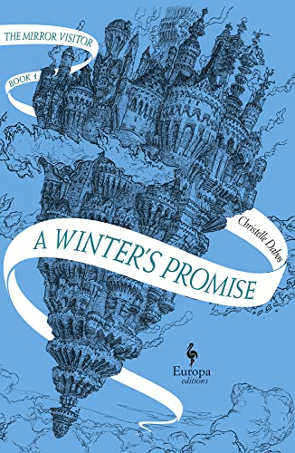 A Winter's Promise; Christelle Dabos; 2019