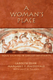 A Woman's Place; Carolyn Osiek, Margaret Y. MacDonald, Janet H. Tulloch; 2006