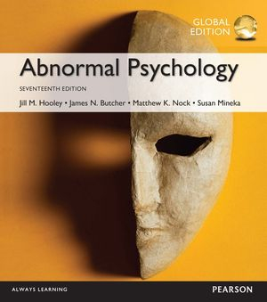 Abnormal Psychology, Global Edition; James N Butcher; 2016