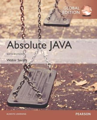 Absolute Java; Walter J. Savitch; 2016