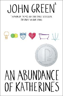 Abundance Of Katherines; John Green; 2006