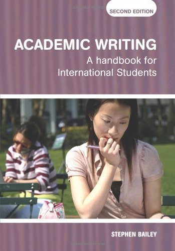 Academic Writing; Stephen Bailey; 2006