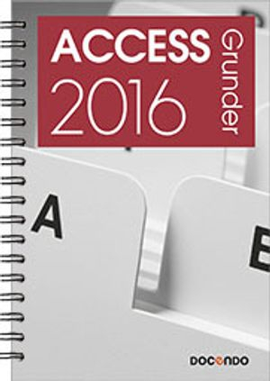 Access 2016 Grunder; Eva Ansell; 2016