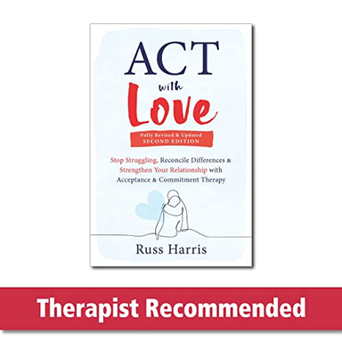 ACT with Love; Russ Harris; 2023