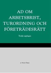 AD om arbetsbrist, turordning och företrädesrätt; Sören Öman; 2022