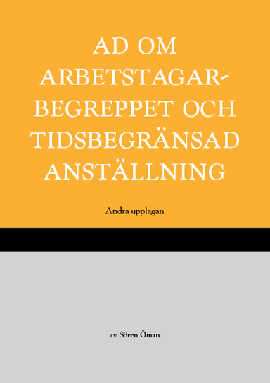 AD om arbetstagarbegreppet och tidsbegränsad anställning; Sören Öman; 2020