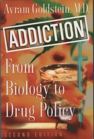 Addiction; Avram Goldstein; 2001