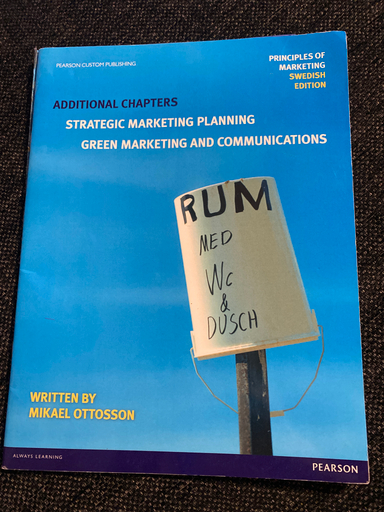 Additional Chapters to Strategic Marketing Planning, Green Marketing and Communications; Mikael Ottosson; 2013