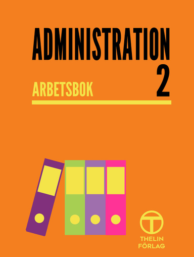 Administration 2 - Arbetsbok; Meg Marnon; 2020