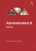 Administration B Uppdrag; Mona Johansson, Sonja Westerblad; 2002