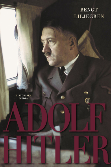 Adolf Hitler; Bengt Liljegren; 2017