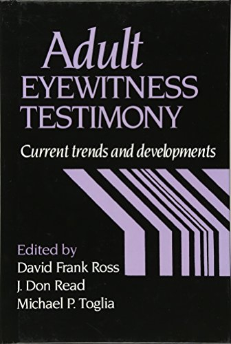 Adult Eyewitness Testimony; David Frank Ross; 1994