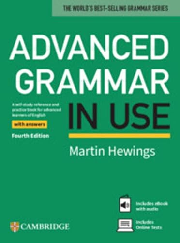 Advanced grammar in use : a self-study reference and practice book for advanced learners of English, with answers; Martin Hewings; 2023