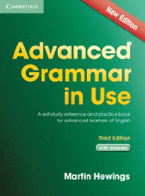 Advanced Grammar in Use with Answers; Martin Hewings; 2013