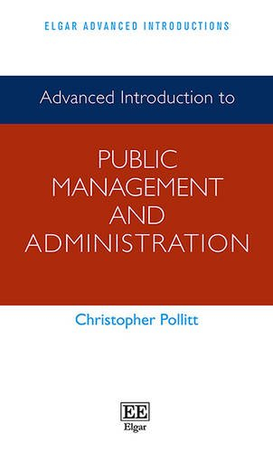 Advanced Introduction to Public Management and Administration; Christopher Pollitt; 2016