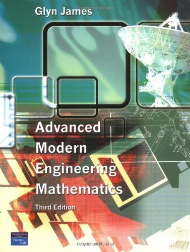 Advanced Modern Engineering Mathematics; James Glyn; 2004