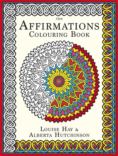 Affirmations colouring book; Louise Hay; 2015